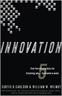 Innovation: The Five Disciplines for Creating What Customers Want