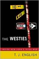 The Westies: Inside New York's Irish Mob