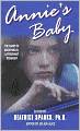 Annie's Baby: The Diary of Anonymous, a Pregnant Teenager