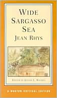 Wide Sargasso Sea (Norton Critical Edition)