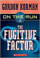 The Fugitive Factor (On the Run Series #2)