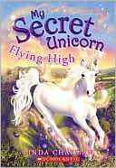 Flying High (My Secret Unicorn Series #3)