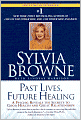 Past Lives, Future Healing