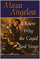 I Know Why the Caged Bird Sings