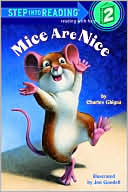 Mice Are Nice: (Step into Reading Books Series: A Step 2 Book)