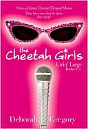 Livin' Large: Books 1-4 (Cheetah Girls Series #1-4)