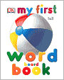 My First Word Board Book
