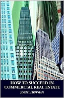 How to Succeed in Commercial Real Estate
