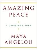 Amazing Peace: A Christmas Poem