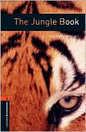 Oxford Bookworms Library: The Jungle Book: Level 2: 700-Word Vocabulary