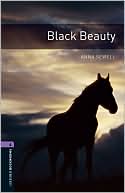 Oxford Bookworms Library: Black Beauty: Level 4: 1400-Word Vocabulary