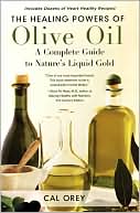 The Healing Powers of Olive Oil