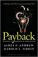 Payback: Reaping the Rewards of Innovation