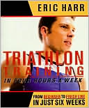 Triathalon Training in Four Hours a Week: From Beginning to finish line in Just 6 Weeks