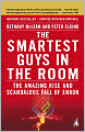 The Smartest Guys in the Room: The Amazing Rise and Scandalous Fall of Enron