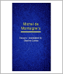 Essays [ By: Michel De Montaigne ]