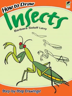 Free ebooks for free download How to Draw Insects by Barbara Soloff Levy 9780486478302 (English literature)