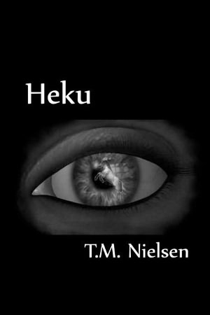 Heku: Book 1 of the Heku Series