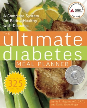 Ultimate Diabetes Meal Planner: A Complete System for Eating Healthy with Diabetes