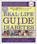 Real-Life Guide to Diabetes: Practical Answers to Your Diabetes Problems