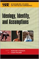 Ideology, Identity, and Assumptions