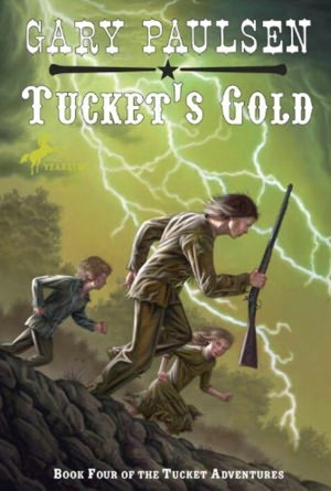 Tucket's Gold (Francis Tucket Series #4)