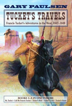 Tucket's Travels: Francis Tucket's Adventures in the West, 1847-1849 (Books 1-5)