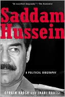 Saddam Hussein: A Political Biography