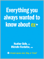 Everything You Always Wanted to Know About Ex*