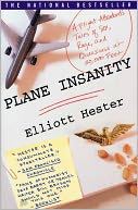 Plane Insanity by Elliott Hester: NOOK Book Cover