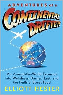 Adventures of a Continental Drifter by Elliott Hester: NOOK Book Cover