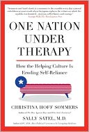 One Nation Under Therapy: How the Helping Culture Is Eroding Self-Reliance