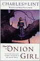The Onion Girl