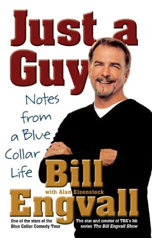 Just a Guy: Notes from a Blue Collar Life