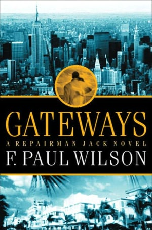 Gateways (Repairman Jack Series #7)