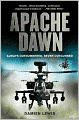 Apache Dawn: Always Outnumbered, Never Outgunned