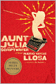 Aunt Julia and the Scriptwriter: A Novel