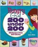 Hungry Girl 200 under 200 by Lisa Lillien: NOOK Book Cover