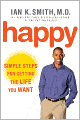 Happy: Simple Steps to Get the Most Out of Life