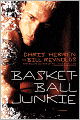 Basketball Junkie: A Memoir