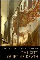 The City Quiet as Death by Steven Utley: NOOK Book Cover