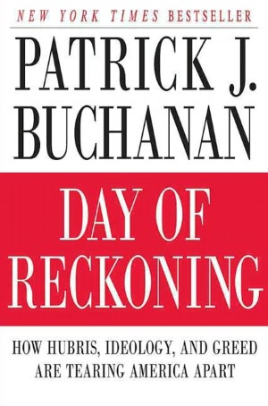Day of Reckoning: How Hubris, Ideology, and Greed are Tearing America Apart