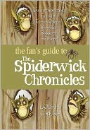 The Fan's Guide to The Spiderwick Chronicles by Lois H. Gresh: NOOK Book Cover