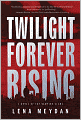 Twilight Forever Rising