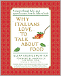 Why Italians Love to Talk about Food