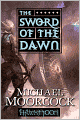 The Sword of the Dawn (Runestaff Series #3)