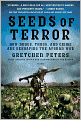 Seeds of Terror: How Heroin Is Bankrolling the Taliban and Al Qaeda