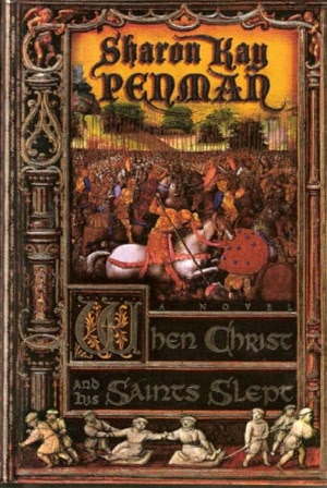 When Christ and His Saints Slept (Eleanor of Aquitaine Series #1)