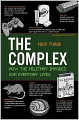 Complex: How the Military Invades Our Everyday Lives