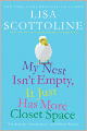 My Nest Isn't Empty, It Just Has More Closet Space: The Amazing Adventures of an Ordinary Woman